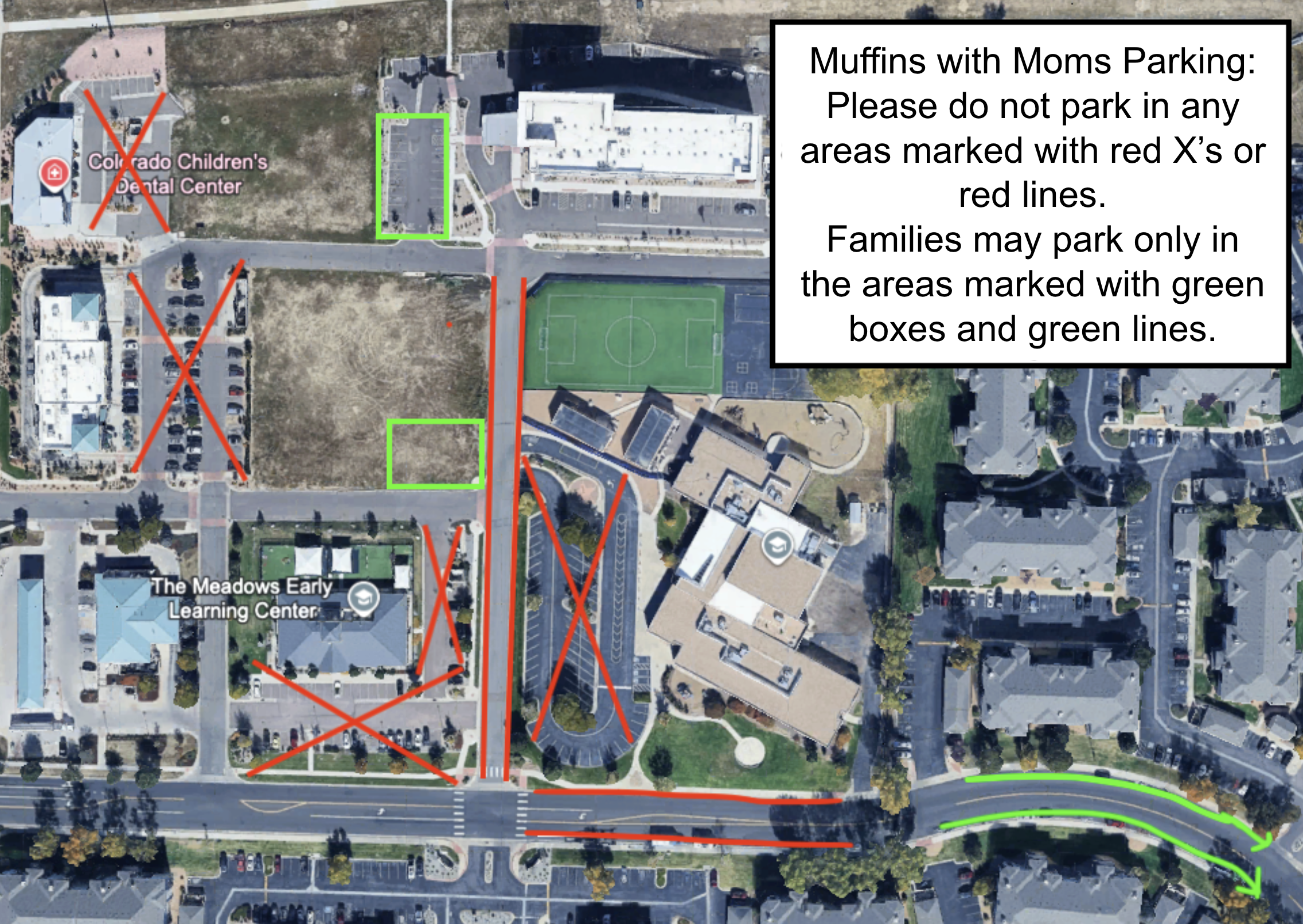 A map of the parking options for Muffins with Moms. The text reads: Muffins with Moms Parking: Please do not park in any areas marked with red X’s or red lines. Families may park only in the areas marked with green boxes and green lines.