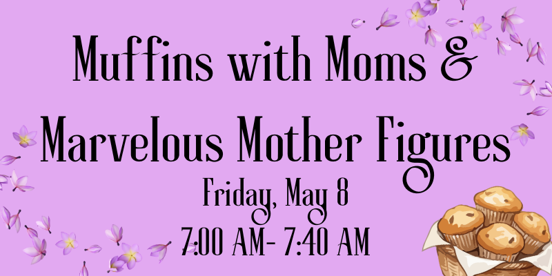 Muffins with Mom event post